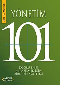 Yönetim 101 & Doğru Ekibi Kurabilmek İçin Bire-Bir Yöntemi
