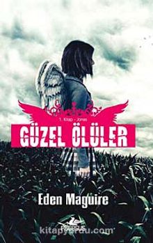 Güzel Ölüler / 1. Kitap Jonas - Eden Maguire
