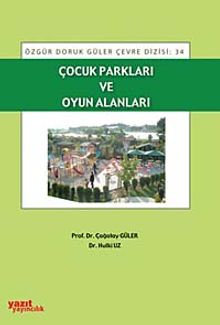 Çocuk Parkları ve Oyun Alanları