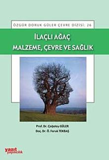İlaçlı Ağaç Malzeme, Çevre ve Sağlık