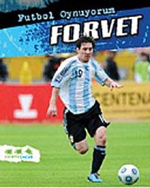 Forvet / Futbol Oynuyorum
