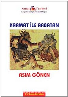 Karmat ile Arbatan - Asım Gönen