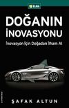 Doğanın İnovasyonu & İnovasyon İ&ccedil;in Doğadan İlham Al