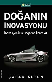 Doğanın İnovasyonu & İnovasyon İçin Doğadan İlham Al