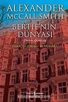 Bertie'nin Dünyası - Alexander McCall Smith