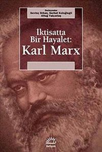 İktisatta Bir Hayalet : Karl Marx