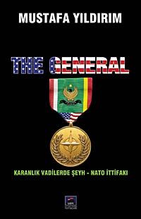 The General & Karanlık Vadilerde Şeyh - Nato İttifakı