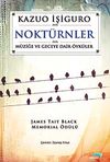 Nokt&uuml;rnler & M&uuml;ziğe ve Geceye Dair &Ouml;yk&uuml;ler