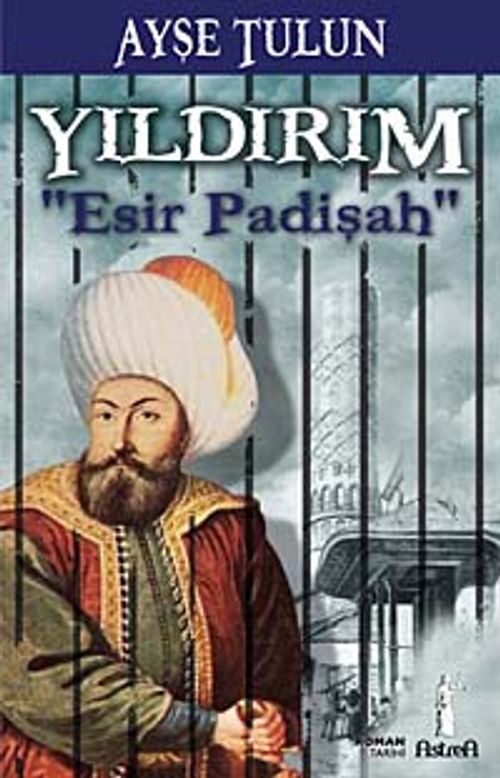Yıldırım Esir Padişah