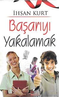 Başarıyı Yakalamak