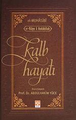 Kalb Hayatı (el Muhasibi - er-Riaye li Hukukillah)