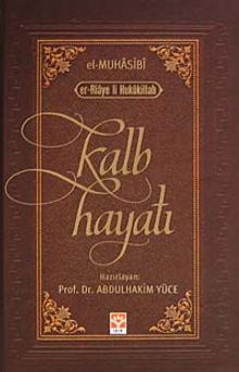 Kalb Hayatı (el Muhasibi - er-Riaye li Hukukillah)