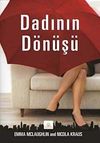 Dadının D&ouml;n&uuml;ş&uuml;