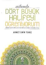 Ailemle Dört Büyük Halifeyi Öğreniyorum