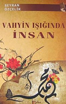 Vahyin Işığında İnsan & Dünya Hayatı, Ölüm ve Ahiret