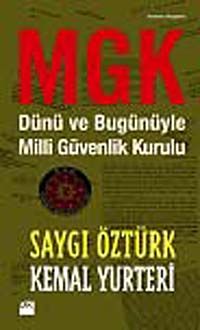 MGK & Dünü Bugünüyle Milli Güvenlik Kurulu