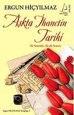 Aşkta İhanetin Tarihi & Ne Seninle, Ne Sensiz