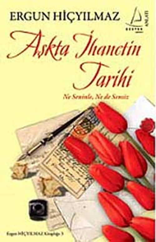 Aşkta İhanetin Tarihi & Ne Seninle, Ne Sensiz