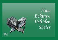 Hacı Bektaş-ı Veli'den Sözler
