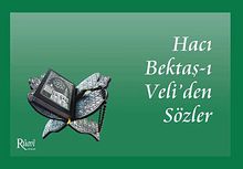 Hacı Bektaş-ı Veli'den Sözler