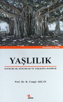 Yaşlılık & Kavramlar, Kuramlar ve Yaşlılığa Hazırlık