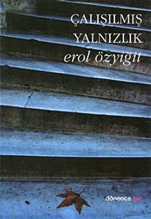 Çalışılmış Yalnızlık