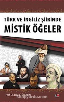 Türk ve İngiliz Şiirinde Mistik Öğeler