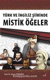 Türk ve İngiliz Şiirinde Mistik Öğeler