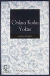 Onlara Korku Yoktur