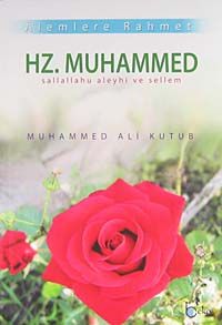 Alemlere Rahmet Hz. Muhammed (sav)