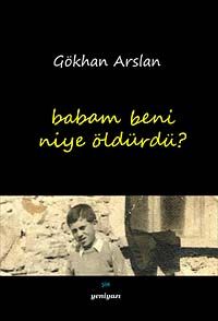 Babam Beni Niye Öldürdü?