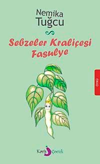 Sebzeler Kraliçesi Fasulye