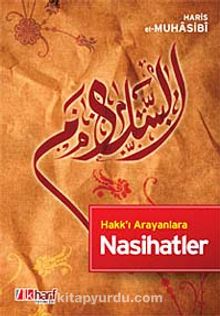 Hakkı Arayanlara Nasihatler - Haris el-Muhasibi