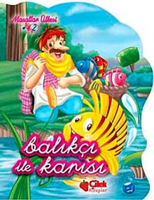 Balıkçı ile Karısı / Masallar Ülkesi
