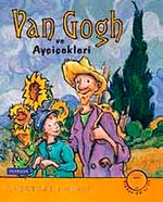 Van Gogh ve Ayçiçekleri (CD'li)