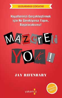 Mazeret Yok!