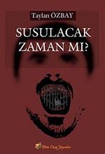 Susulacak Zaman mı?