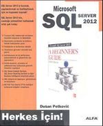 Microsoft SQL Server 2012 / Herkes İçin!