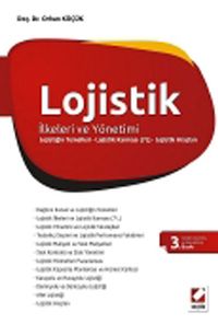 Lojistik & İlkeleri ve Yönetimi