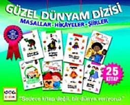 Güzel Dünyam Dizisi (25 Kitap) & Masallar - Hikayeler - Şiirler