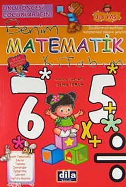 Benim Matematik Kitabım / Okul Öncesi Çocuklar İçin