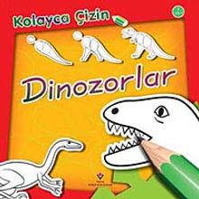 Dinozorlar / Kolayca Çizin