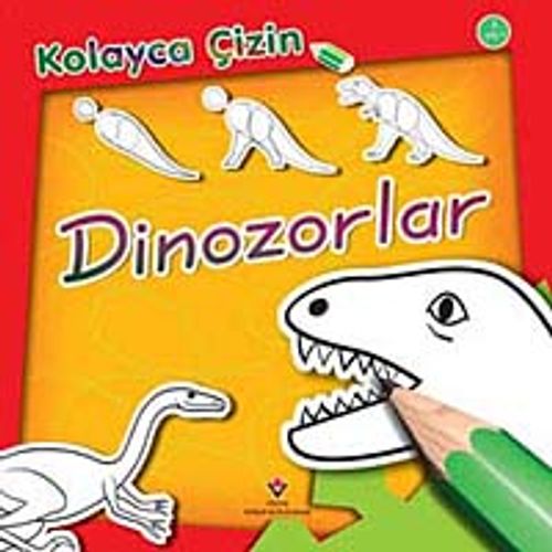 Dinozorlar / Kolayca Çizin