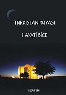 Türkistan Rüyası
