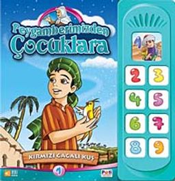 Kırmızı Gagalı Kuş / Peygamberimizden Çocuklara 1