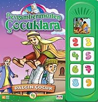 Dalgın Çocuk / Peygamberimizden Çocuklara