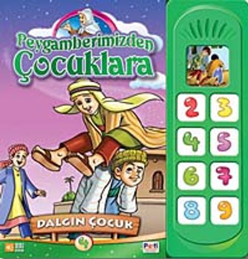 Dalgın Çocuk / Peygamberimizden Çocuklara