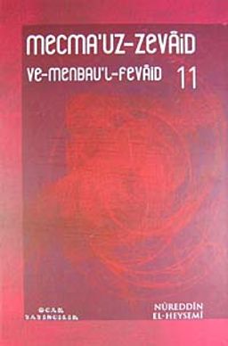 Mecmau'z-Zevaid ve Menbau'l Fevaid 11. Cilt