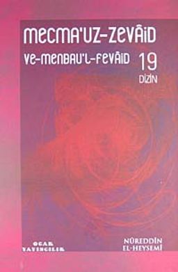 Mecmau'z-Zevaid ve Menbau'l Fevaid 19. Cilt Dizin (Arapça İndeks)