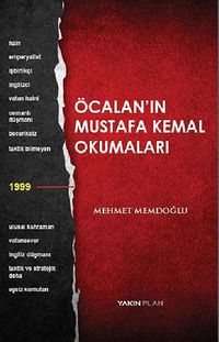 Öcalan'ın Mustafa Kemal Okumaları